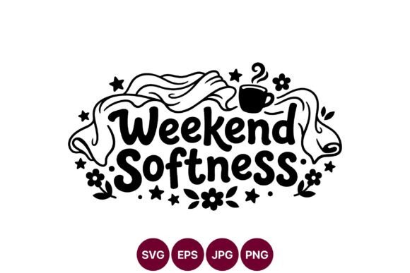 Weekend Softness Cozy Cup: Graphics & Illustrations